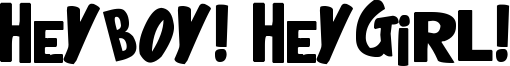 HeyBoy! HeyGirl! Font