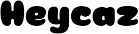 Heycaz Font