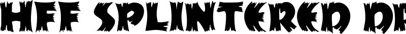 HFF Splintered Dream Font