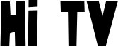 Hi TV Font