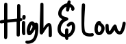 High & Low Font