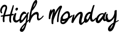 High Monday Font