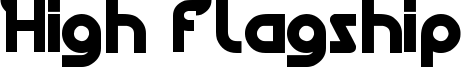 High Flagship Font