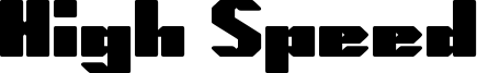 High Speed Font