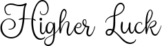 Higher Luck Font