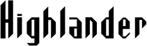 Highlander Font