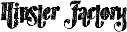 Hipster Factory Font