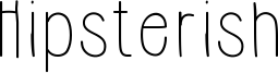 Hipsterish Font