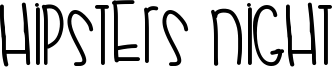 Hipsters Night Font