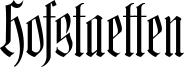 Hofstaetten Font