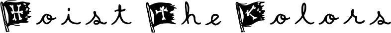 Hoist The Colors Font