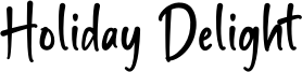 Holiday Delight Font