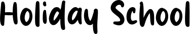 Holiday School Font
