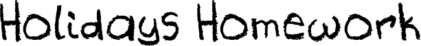Holidays Homework Font