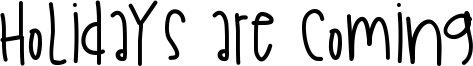 Holidays Are Coming Font