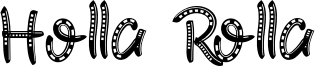Holla Rolla Font