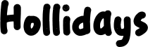 Hollidays Font