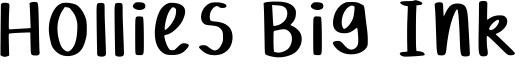 Hollies Big Ink Font