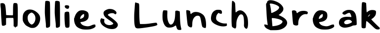 Hollies Lunch Break Font