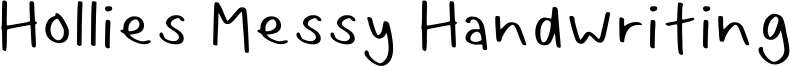 Hollies Messy Handwriting Font
