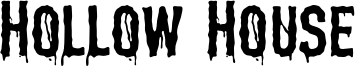 Hollow House Font