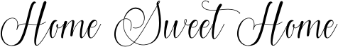 Home Sweet Home Font
