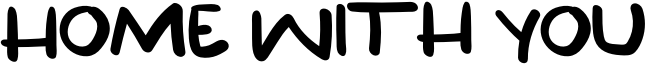Home With You Font