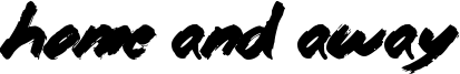 Home and Away Font