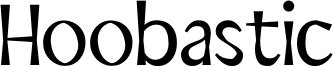 Hoobastic PERSONAL USE ONLY!.ttf