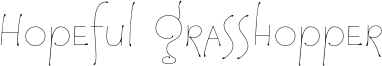 Hopeful Grasshopper Font