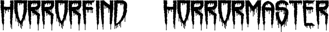 Horrorfind + Horrormaster Font