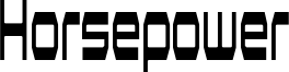 Horsepower Font