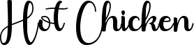 Hot Chicken Font