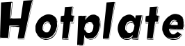 Hotplate Font