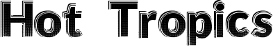 Hot Tropics Font