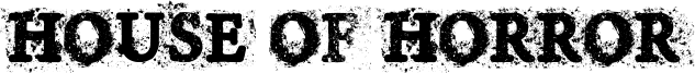 House of Horror Font