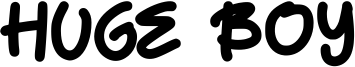 Huge Boy Font