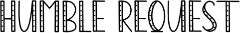 Humble Request Font