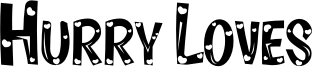 Hurry Loves Font