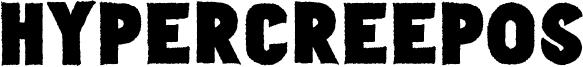 Hypercreepos Font