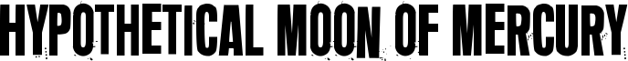 Hypothetical Moon Of Mercury Font