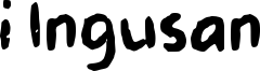 i Ingusan Font