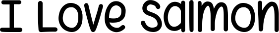 I Love Salmon Font