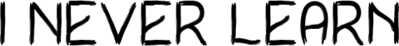 I Never Learn Font