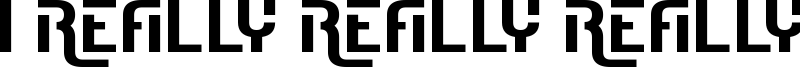 I Really Really Really Really Really Really Like Fonts Font