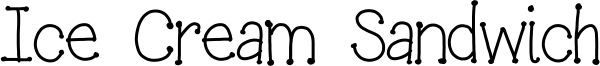 Ice Cream Sandwich Font