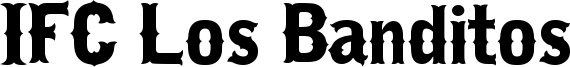 IFC Los Banditos Font