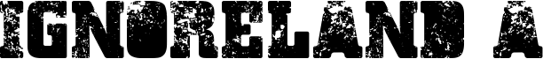 Ignoreland A Font
