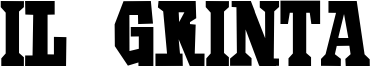 Il Grinta Font
