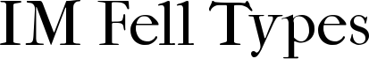 IM Fell Types Font